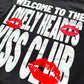 Welcome To the Kiss Club Tee
